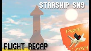 Starship SN9 Flight Recap - Roblox Plane Crazy