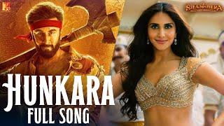 Hunkara Song | Shamshera | Ranbir Kapoor, Vaani Kapoor, Sukhwinder, Richa | Mithoon | Piyush Mishra