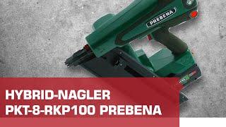 Prebena Hybrid-Druckluftnagler PKT-8-RKP100 - LAYER-Grosshandel #kannmehr