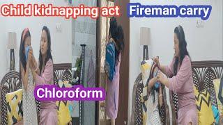 #like Child kidnapping act fiction| Chloroform act| fireman carry #social awareness act #fiction act