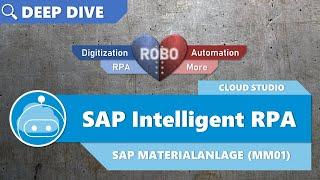 SAP Intelligent iRPA - DeepDive - SAP Materialanlage (MM01)