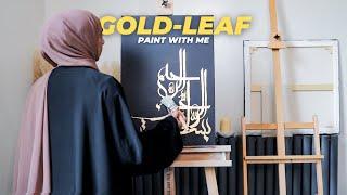 Paint with me  Arabic calligraphy in gold-leaf | No music, no talking