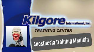 Kilgore International - Anesthesia Training Manikin System