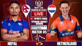 NEPAL VS NETHERLAND TRI-NATION SERIES MATCH LIVE SCORE & COMMENTARY | NED VS SCO | SPORTS KURA