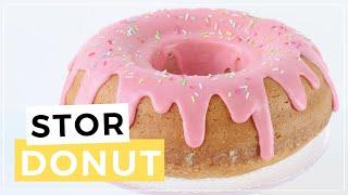 Baka STOR donut | enklare än du tror