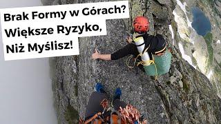 Brak Formy w Górach? To Większe Ryzyko, Niż Myślisz!