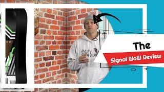 The Signal WOW Snowboard Review