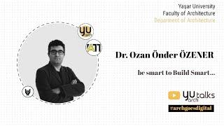 ATI 2020: Ozan Önder Özener- “be smart to Build Smart…”