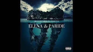 Silva - Elena & Paride (feat. Carolina Martins)