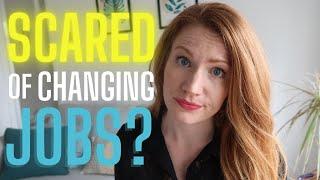 Are you Afraid to Change Jobs? Here’s What to Do!