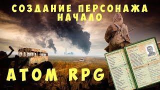  Atom RPG: Создание персонажа и Начало (прохождение 2019)