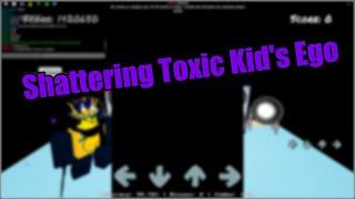 [Funky Friday] Shattering Toxic Kid's Ego