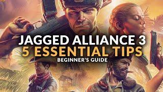 JAGGED ALLIANCE 3 | FIVE ESSENTIAL TIPS BEFORE YOU START (Beginner's Guide)