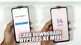 Cara Downgrade dari HyperOS ke MIUI 14 2024