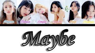 (G)I-DLE – Maybe [ RUS SUB ] ( РУС САБ ) Перевод на русский