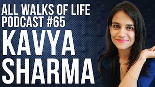 #65- Kavya Sharma: Writing, Poetry, Books | All Walks of Life Podcast