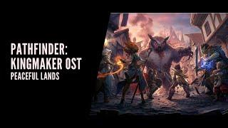 Dmitry V. Silantyev - Pathfinder: Kingmaker (OST) - Peaceful Lands