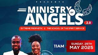 ANGELS 2.0 //SCHOOL OF THE SPIRIT SERVICE WITH PROPHET EVANS ABBAN