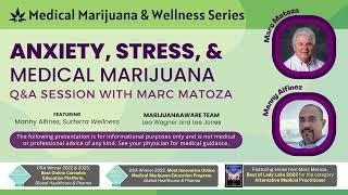 Q&A Session for Anxiety, Stress, & Medical Marijuana - January, 2024