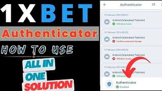 1xbet authenticator explain | How to enable 1xbet authenticator option | 1xbet sms code problem