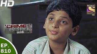 Crime Patrol - क्राइम पेट्रोल सतर्क - Ep 810 - Case 35 / 2017 (Part 3) - 28th May, 2017