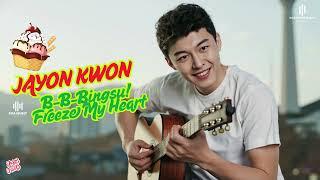 B-B-Bingsu! Freeze My Heart ~ Jayon Kwon