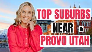 Top Suburbs Near Provo Utah