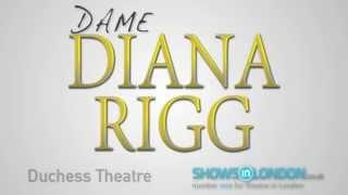 Dame Diana Rigg: No Turn Unstoned at Duchess Theatre, London