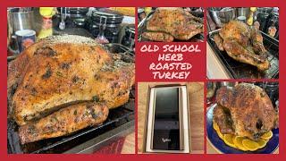 OLD SCHOOL HERB ROASTED TURKEY/The Secrets To A Juicy & Flavorul Turkey/TYPHUR DUAL THERMOMETER