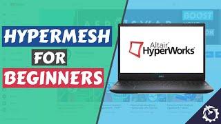 Hypermesh Tutorial for Beginners : Basics of Hypermesh GUI