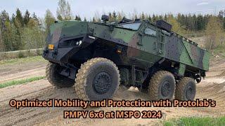 Optimized Mobility and Protection with Protolab's PMPV 6x6 at MSPO 2024