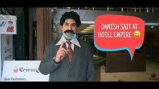 Danish Sait at Hotel Empire | Covid -19 Precautions |Funny| Must Watch|