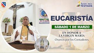 EUCARISTÍA EN HONOR A LA VIRGEN MARÍA - Oramos por los Contadores.