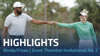 Nelly Korda & Tony Finau Highlights | 2023 Grant Thornton Invitational Rd. 2