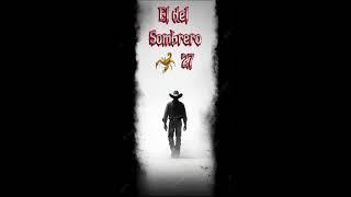 El del sombrero \ escorpión 27 cartel Del Golfo