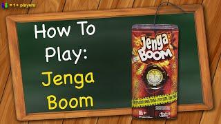 How to play Jenga Boom