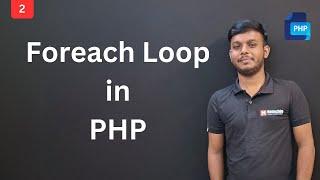 How to use foreach loop in php explained with Examples | PHP Tutorial for Beginners [Hindi]