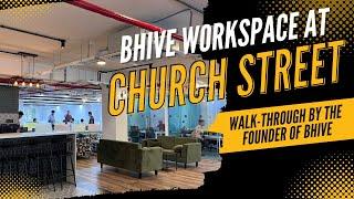 BHIVE Premium Church Street | Walk-through Video By The Founder Of BHIVE