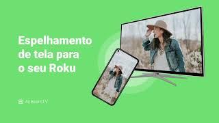 Screen Mirror Android para Roku com aplicativo de espelhamento de tela | AirBeamTV