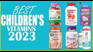 Top 10 Best Children's Vitamins In 2023