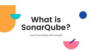 Find bugs using SonarQube |Architecture of SonarQube | Use of SonarQube with Example