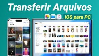 Como Transferir Arquivos do iPhone para o PC - 2024 (Formas Gratuitas)