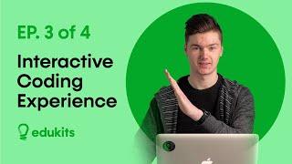 Interactive Coding Experience (03) – EduKits