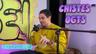 Chistes OGTS. Los mejores chistes de #humornegro. EP.03