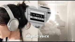 𖤐𓈒࣪ ️ ꒰ angelic voice (speaking, laughing, + singing) read desc for proper use