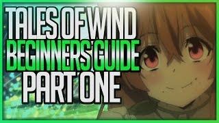 Tales of Wind - Beginners Guide (Pt.1) [Laplace M] Open World MMORPG Android iOS 2019