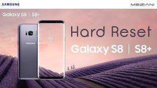 hard Reset Samsung Galaxy S8 / S8+ (SM-G950, SM-G955) Factory Reset