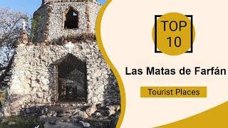 Top 10 Best Tourist Places to Visit in Las Matas de Farfán | Dominican Republic - English