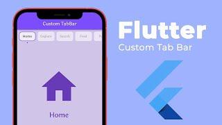 AWESOME! Custom Tab Bar Flutter Tutorial