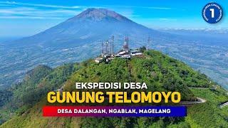 JELAJAH DESA GUNUNG TELOMOYO DIMULAI [EP. 1] Pemandangan Alam Puncak Gunung Telomoyo, Magelang